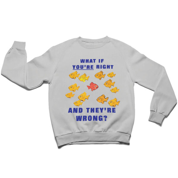 Fargo what if you're right and they're wrong Sweater Thumbnail