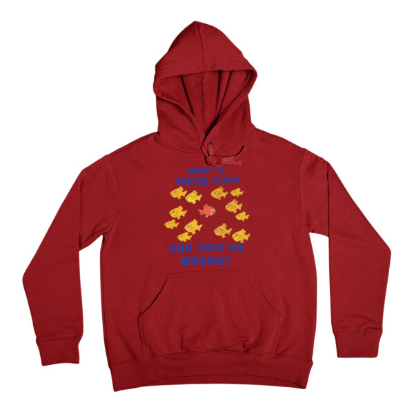 Fargo what if you're right and they're wrong hoodie Thumbnail