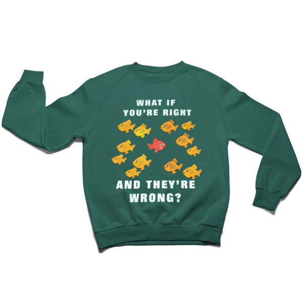 Fargo what if you're right and they're wrong Sweater Thumbnail