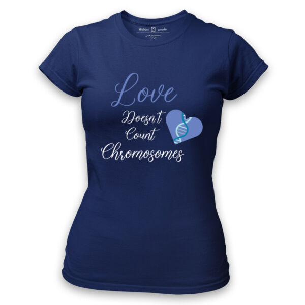 Love doesn't count chromosomes women's T-shirt Thumbnail